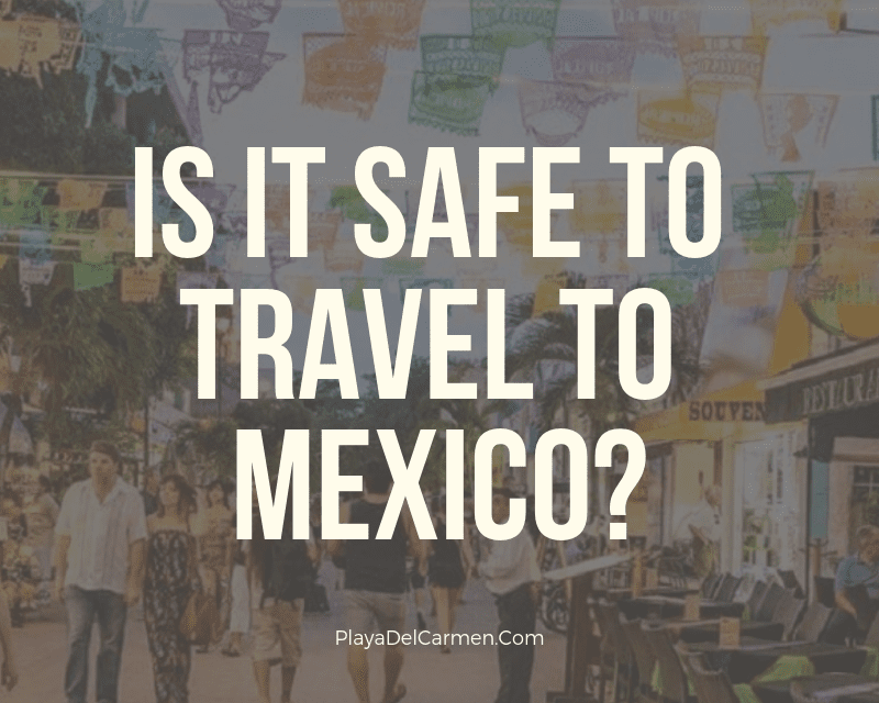 The Real TRUTH . Travel Alerts | Playa del Carmen (2023)